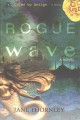 Rogue wave : a novel  Cover Image