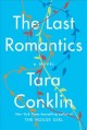 The last romantics : a novel  Cover Image