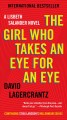 The girl who takes an eye for an eye  Cover Image
