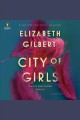 City of girls A Novel. Cover Image