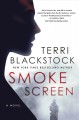 Go to record Smoke screen : a novel