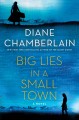 Big lies in a small town : a novel  Cover Image