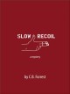 Slow recoil Cover Image