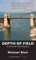 Depth of field a Granville Island mystery  Cover Image
