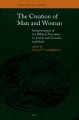 The creation of man and woman interpretations of the biblical narratives in Jewish and Christian traditions  Cover Image