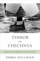 Terror in Chechnya Russia and the Tragedy of Civilians in War. Cover Image