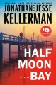 Half Moon Bay : a novel  Cover Image