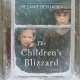 Go to record The children's blizzard : a novel