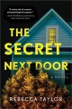 Go to record The Secret Next Door A Novel.