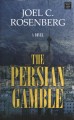 The Persian gamble /  Cover Image