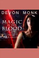 Magic in the blood : an Allie Beckstrom novel Cover Image