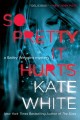 So pretty it hurts : a Bailey Weggins mystery Cover Image