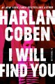 I will find you : a thriller  Cover Image