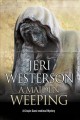 A maiden weeping : a Crispin Guest medieval mystery noir  Cover Image