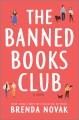 The Banned Books Club : A Novel. Cover Image