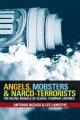 Angels, mobsters and narco-terrorists : the rising menace of global criminal empires  Cover Image