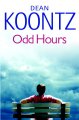 Odd hours. Book 4 of Odd Thomas novels  Cover Image